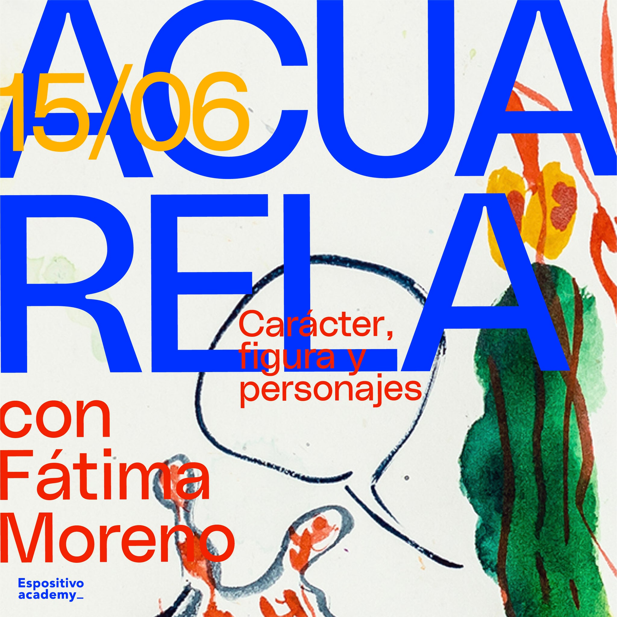 JUNIO 2024 - ACUARELA: carácter, figura y personajes con Fátima Moreno <br> Sábado 15 de junio